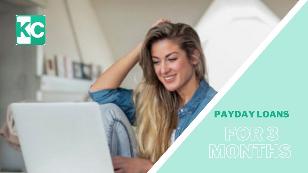 3 Month Payday Loans